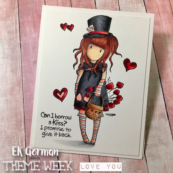 EK Gorman Theme Week- Love You i