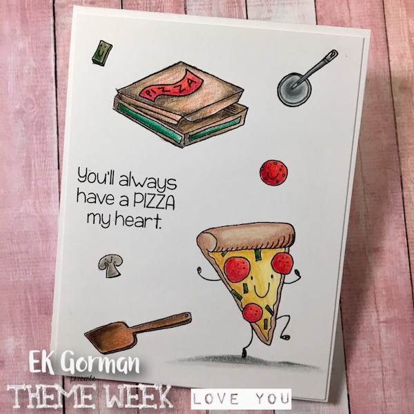 EK Gorman Theme Week- Love You m